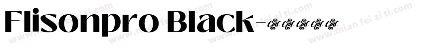 Flisonpro Black字体转换